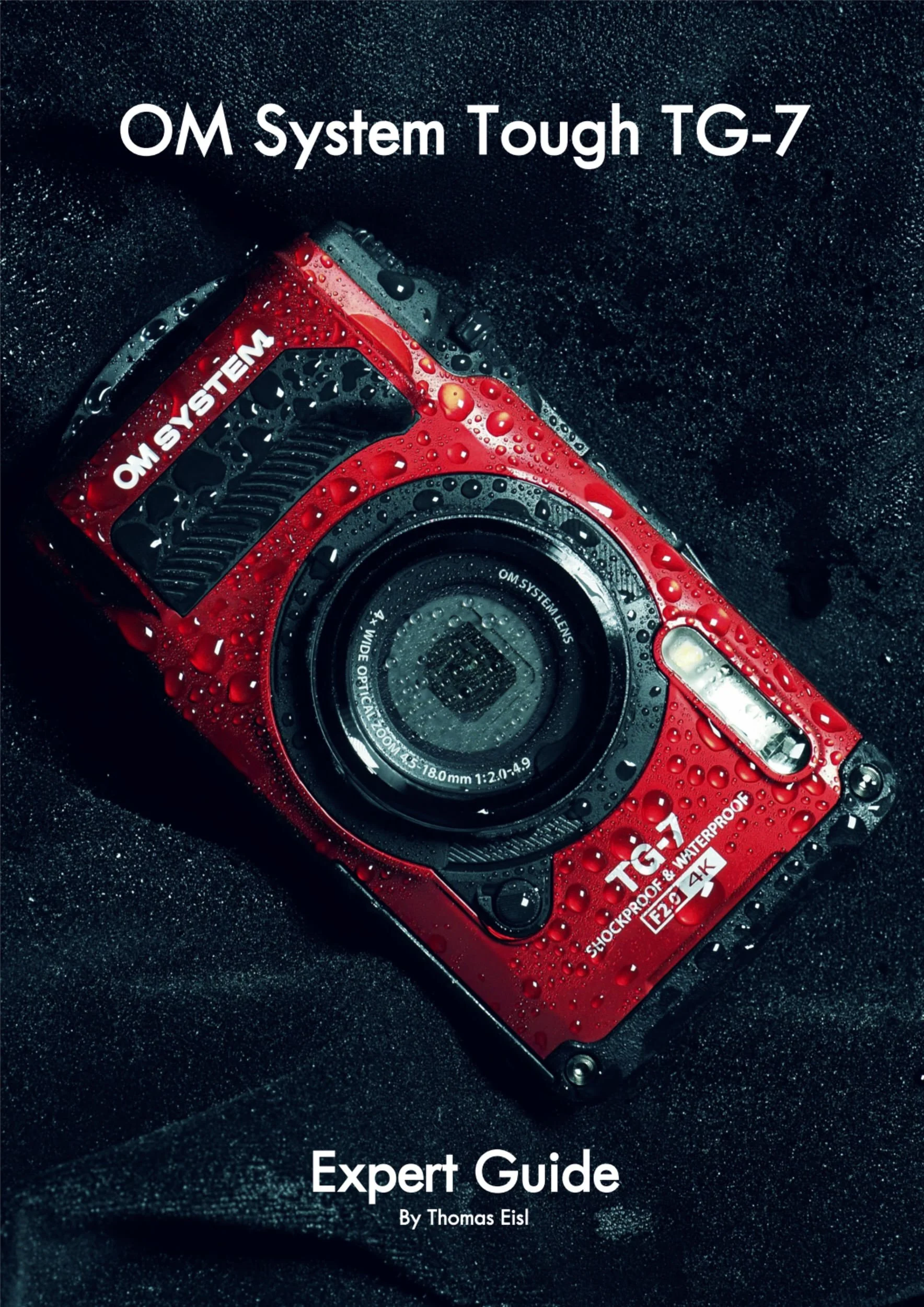 OM System Tough TG-7 Expert Guide — thomas eisl